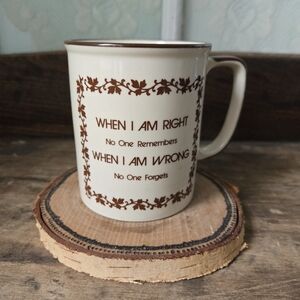 Vintage Brown Floral “When I Am Right” Japan Mug – 1970s Humor Coffee Cup Mug